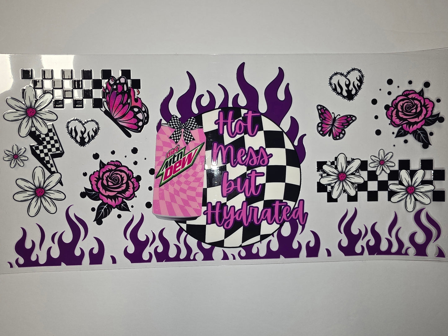 Hot Mess but Hydrated Tumbler Wrap - Pink Mountain Dew, Flames, Butterflies, Roses, Checkered