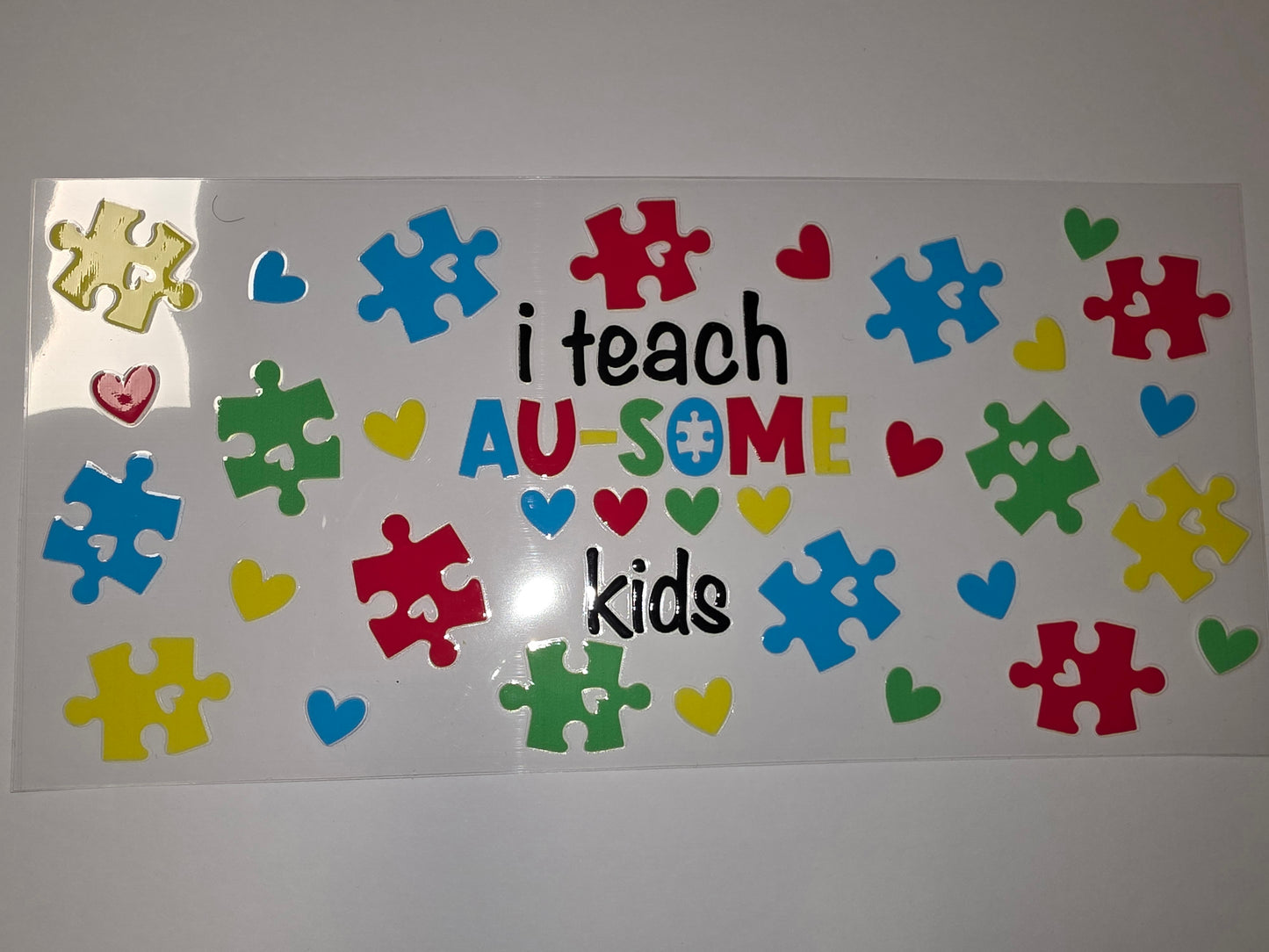 Autism Awareness "I Teach AU-SOME Kids" Puzzle Piece & Heart Tumbler Wrap | Blue, Red, Green, Yellow