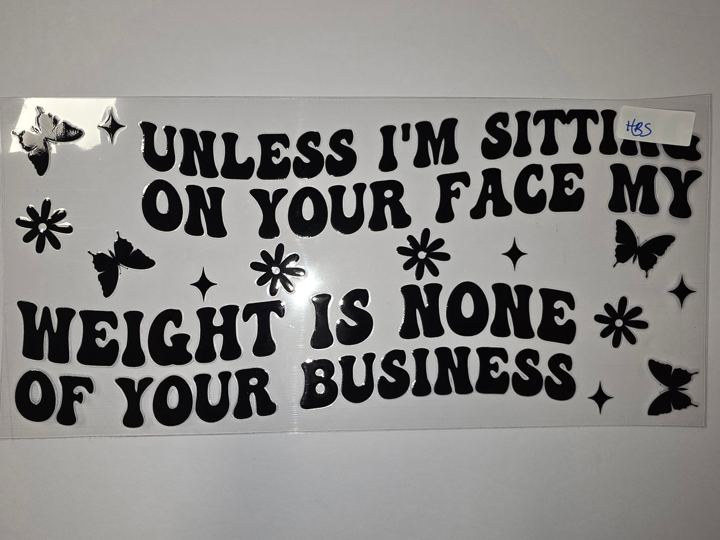 Retro Groovy "Unless I'm Sitting On Your Face" Black Tumbler Wrap with Butterflies & Flowers