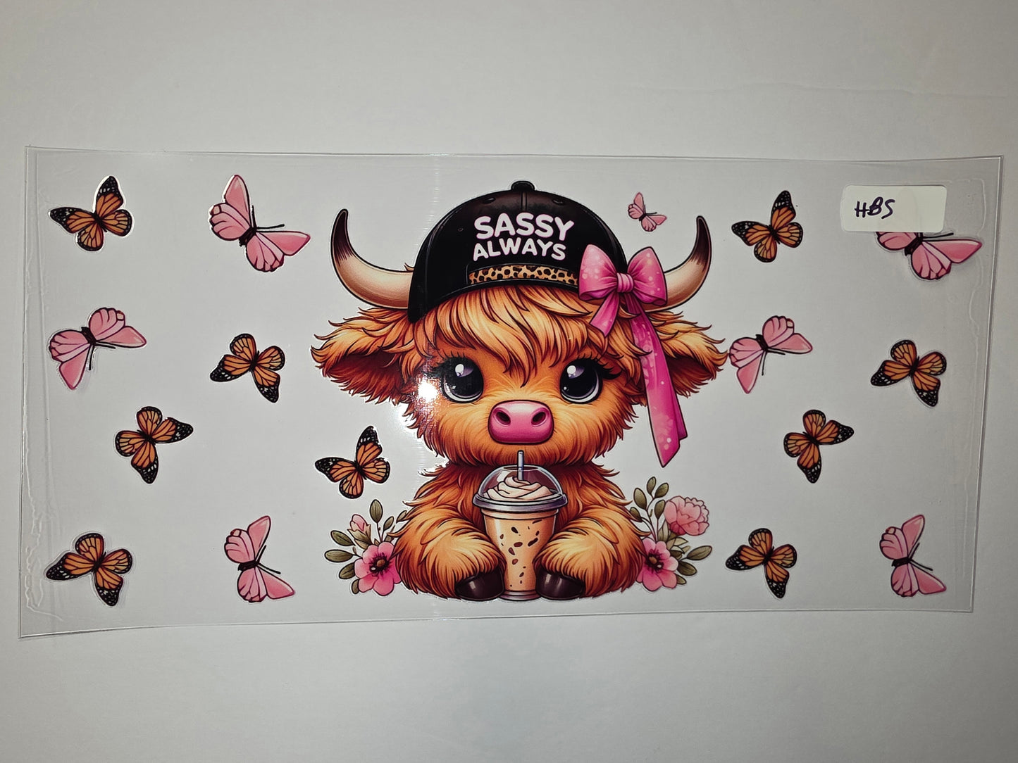 Cute Highland Cow "Sassy Always" Tumbler Wrap with Butterflies & Flowers | Coffee Lover Gift