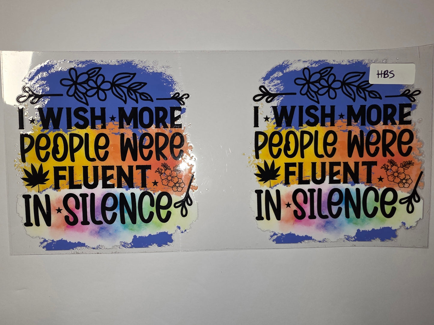 I Wish More People Were Fluent In Silence Tumbler Wrap | Retro Sunset Colors | Floral & Leaf Design