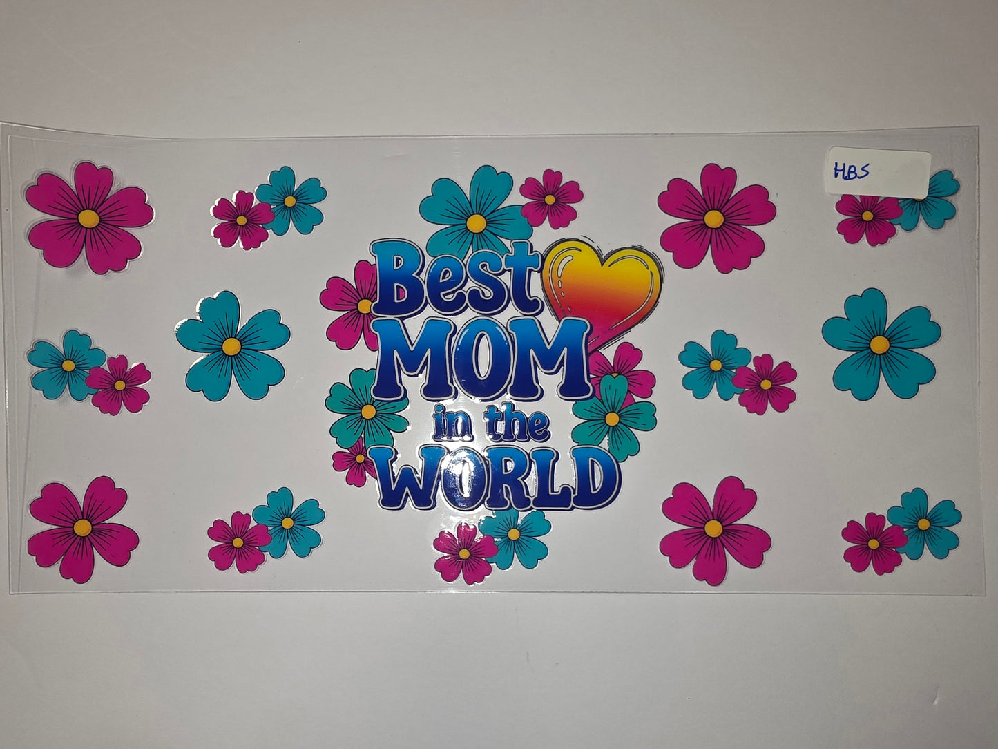Best Mom in the World Tumbler Wrap | Pink & Teal Floral Design | Mother's Day Gift