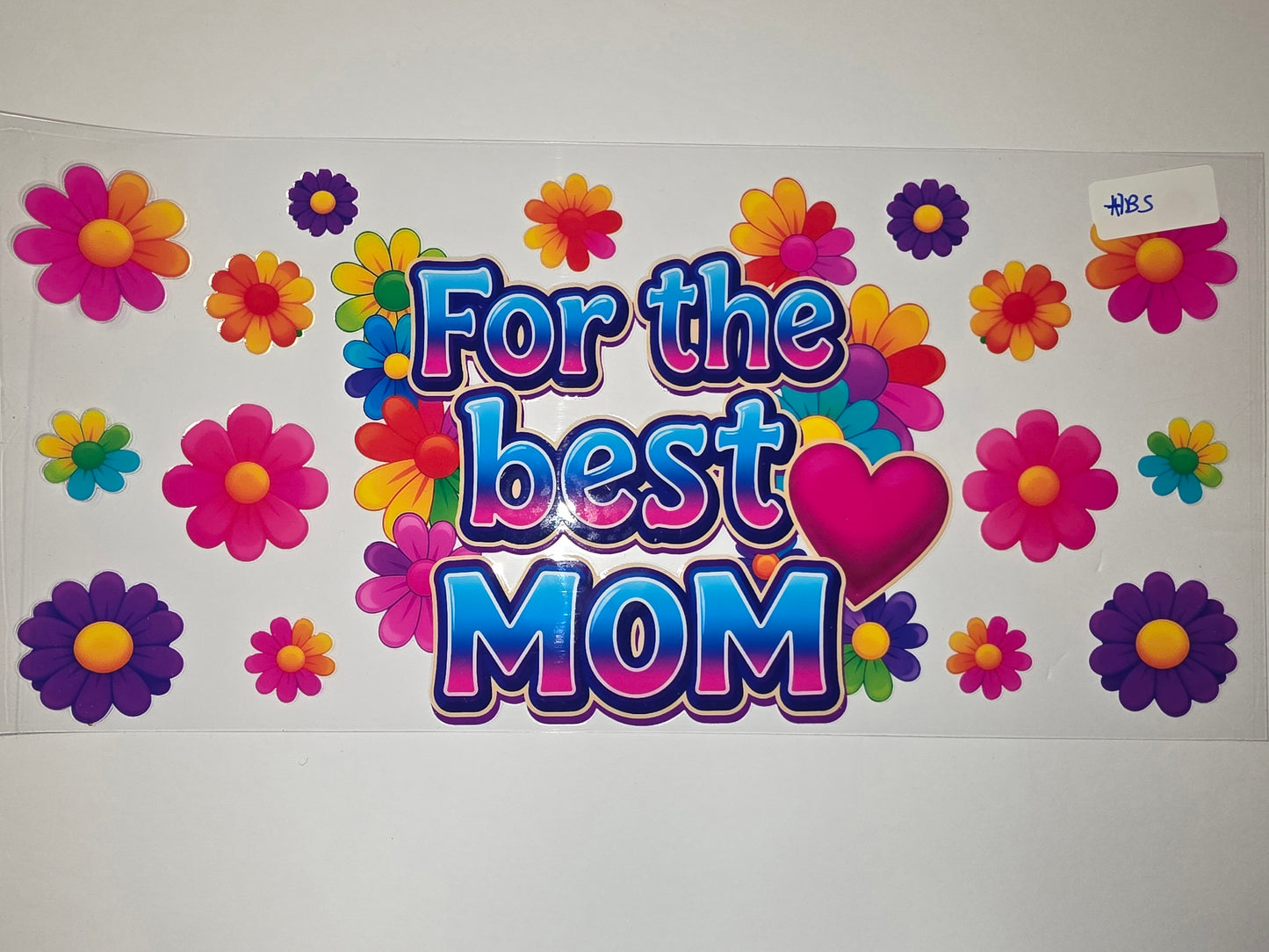 Vibrant Floral "For the Best Mom" Tumbler Wrap - Pink, Blue, Purple Flowers