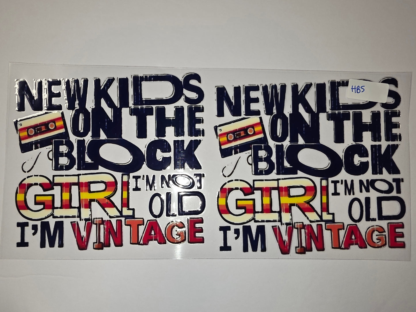 80s Retro Cassette Tape "New Kids On The Block" "Girl I'm Not Old I'm Vintage" Tumbler Wrap