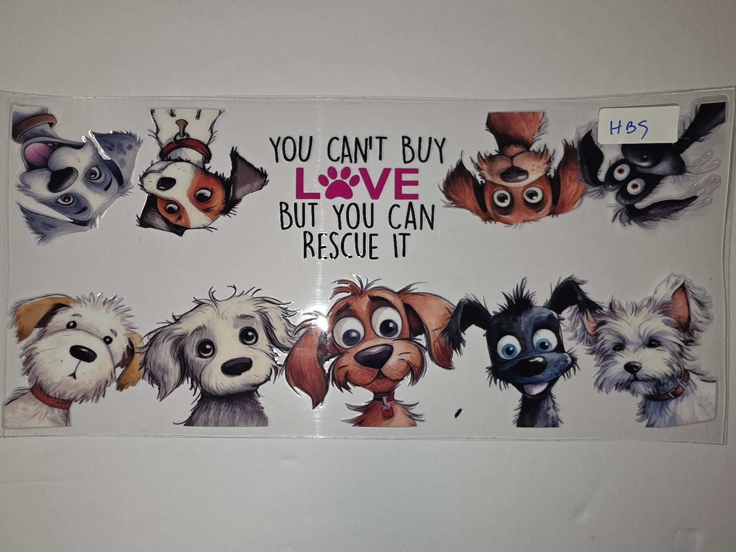 Rescue Dog Tumbler Wrap - "You Can't Buy Love" Cute Puppy Design