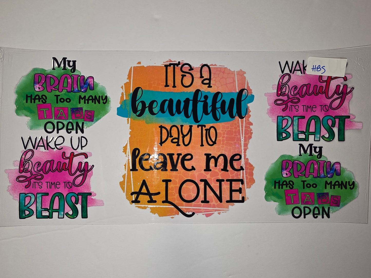 Funny "My Brain Has Too Many Tabs Open" Tumbler Wrap | Wake Up Beauty Blast Design