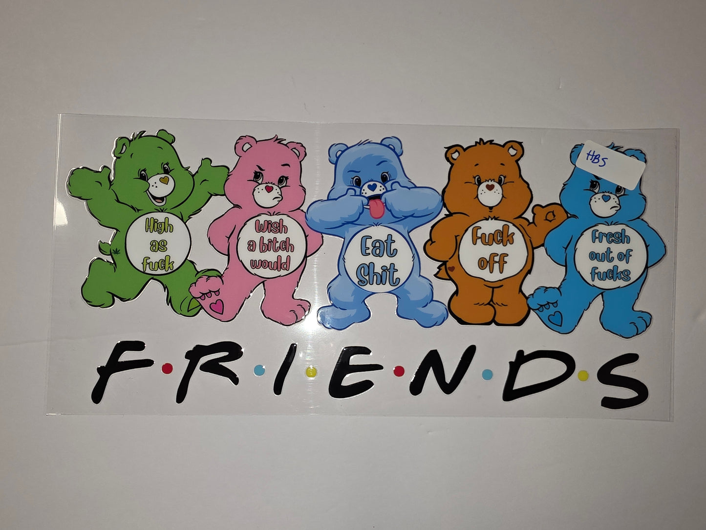 Funny Bear Tumbler Wrap - Friends Theme, Sarcastic Quotes, Green, Pink, Blue, Orange