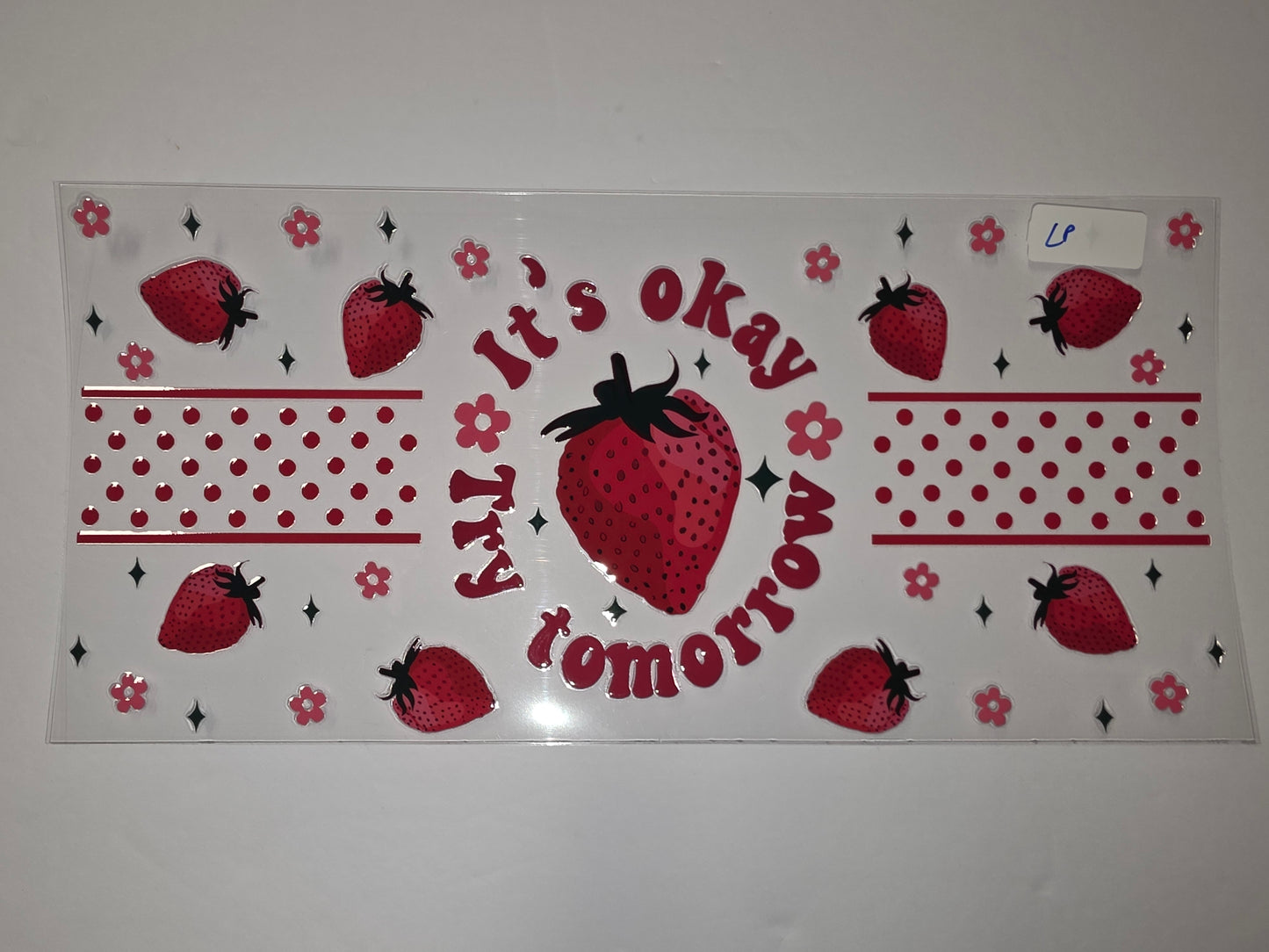 Retro Strawberry "It's Okay Try Tomorrow" Tumbler Wrap | Red & Pink Floral Drinkware Design
