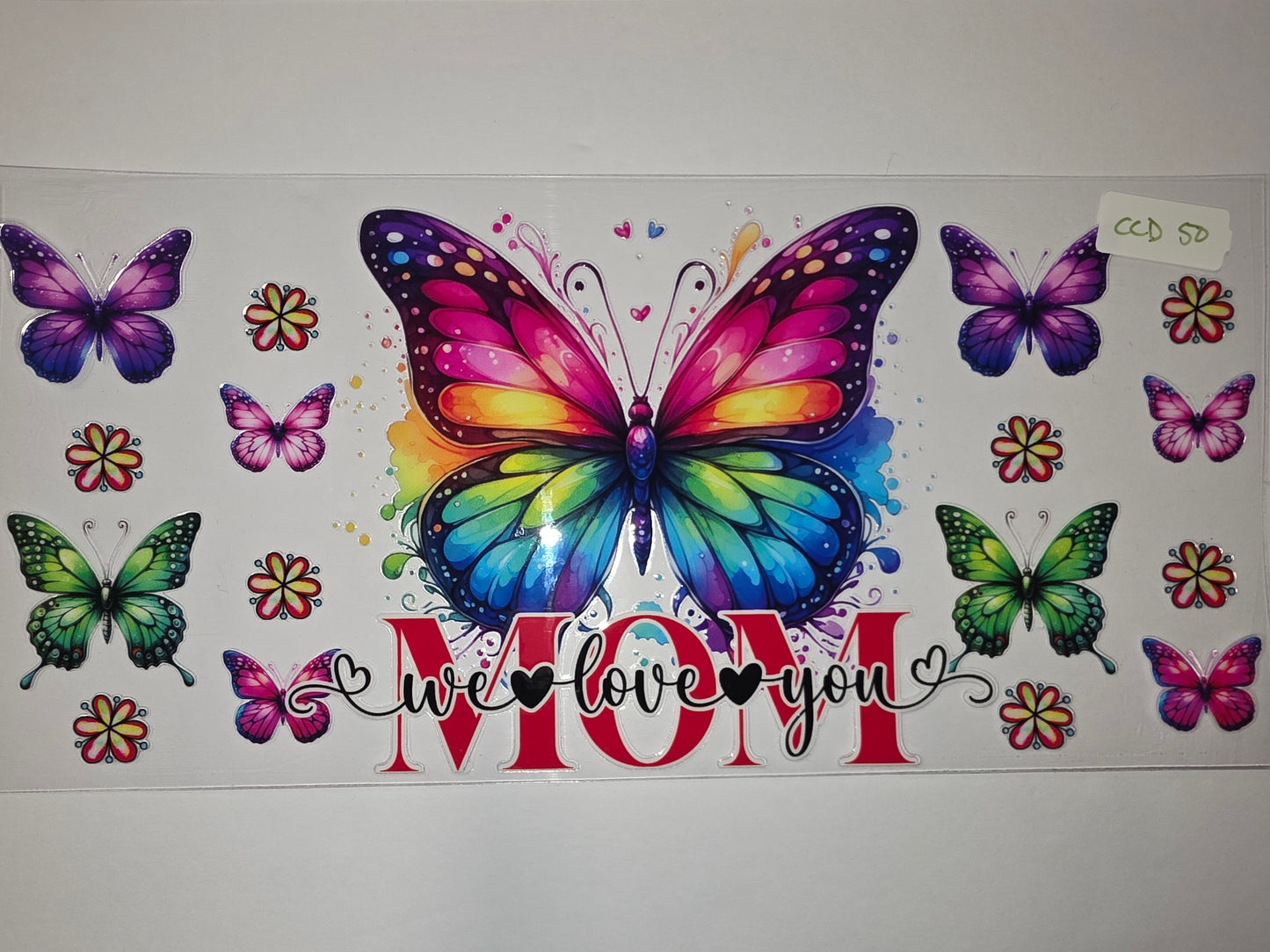 Rainbow Butterfly "We Love You Mom" Tumbler Wrap | Vibrant Floral & Butterfly Design