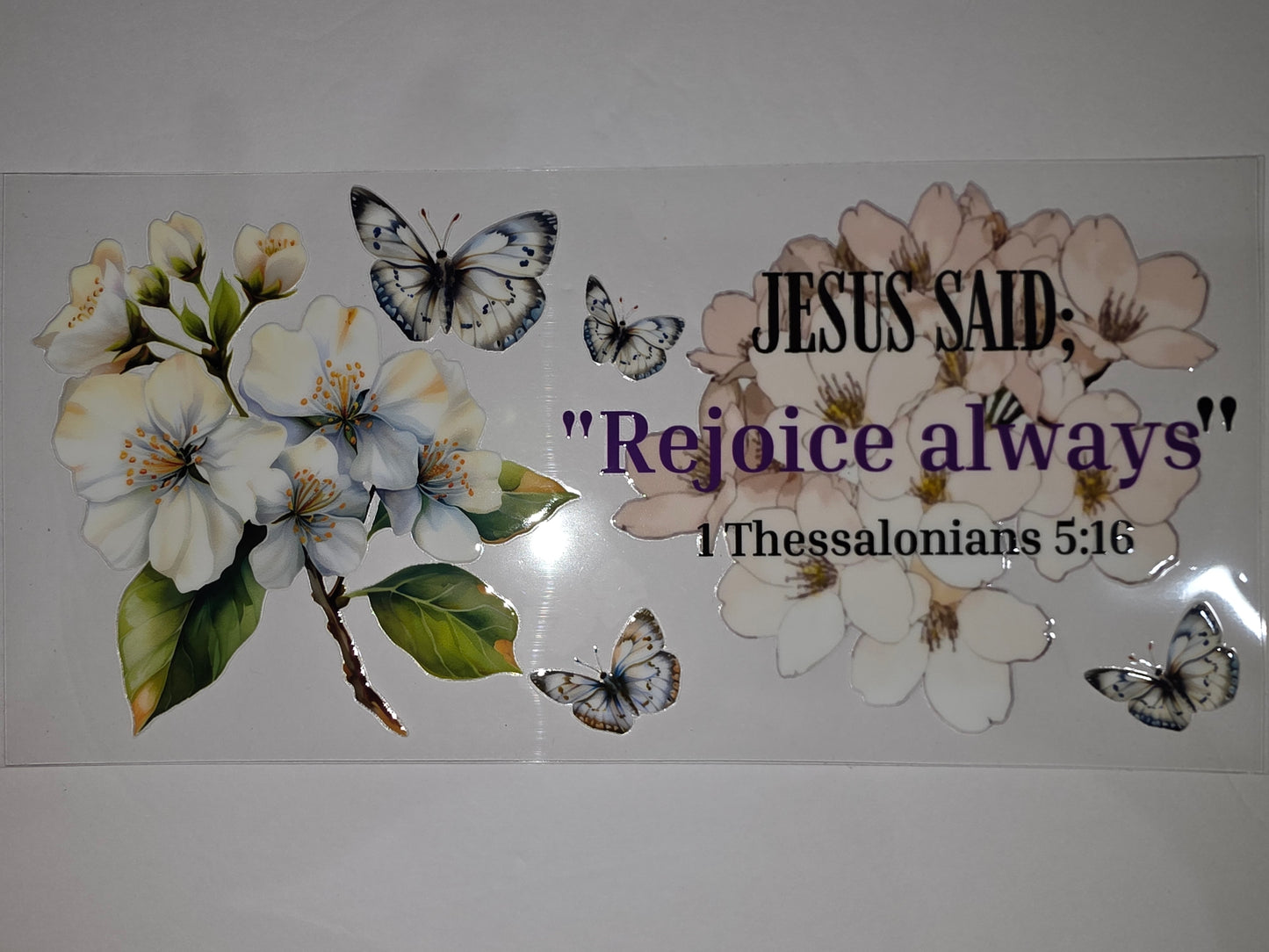 Floral Butterfly "Rejoice Always" Bible Verse Tumbler Wrap | 1 Thessalonians 5:16