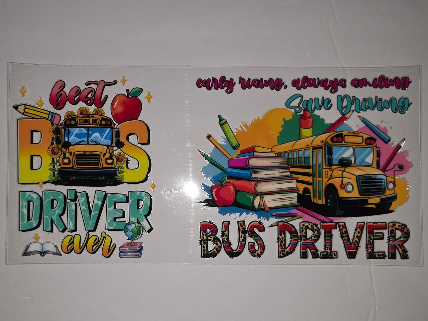 School Bus Driver Tumbler Wrap - Best Driver Ever & Save Driving Designs