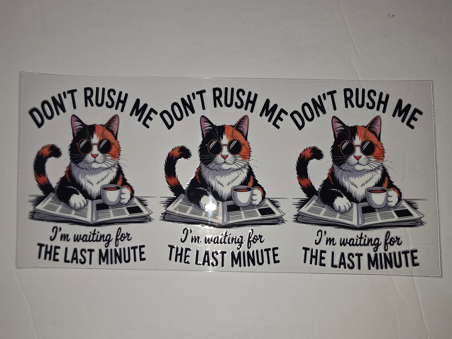 Funny Calico Cat "Don't Rush Me" Tumbler Wrap - Coffee & Newspaper Design