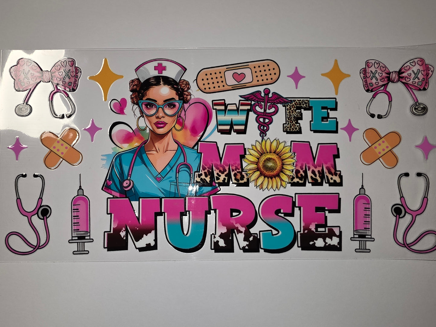 Wife Mom Nurse Tumbler Wrap - Pink, Teal, Leopard, Sunflower Design