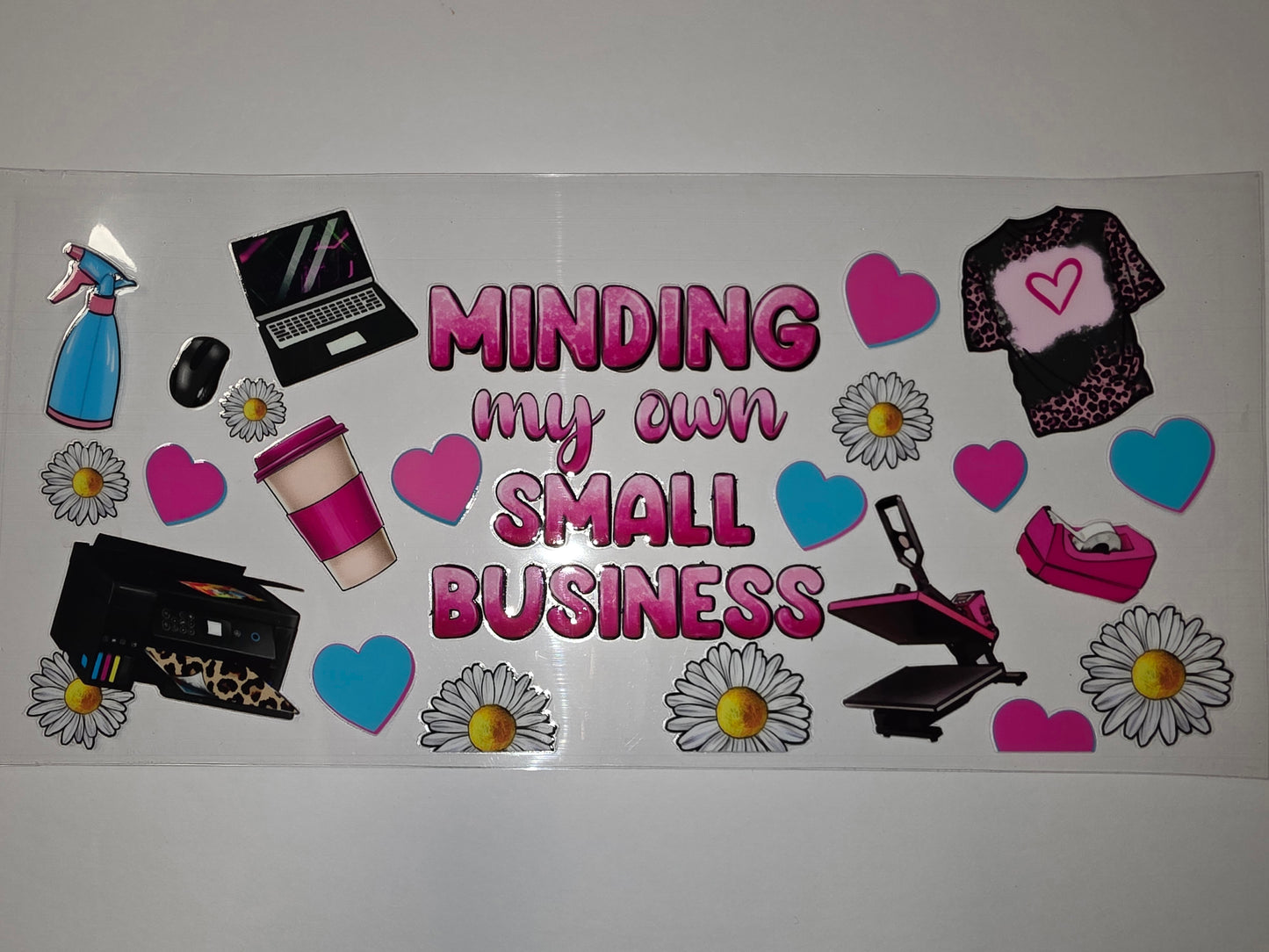 Minding My Own Small Business Tumbler Wrap - Pink, Leopard, Daisies, Hearts