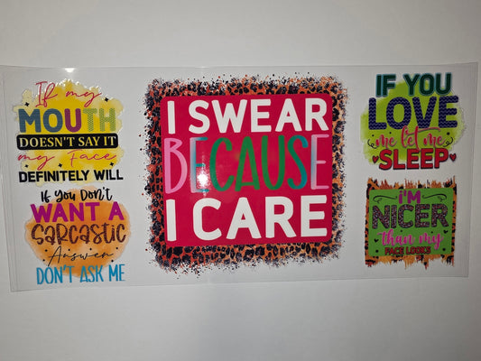 Sarcastic & Sassy Tumbler Wraps | "I Swear Because I Care" & "If You Don't Want A Sarcastic Answer..."