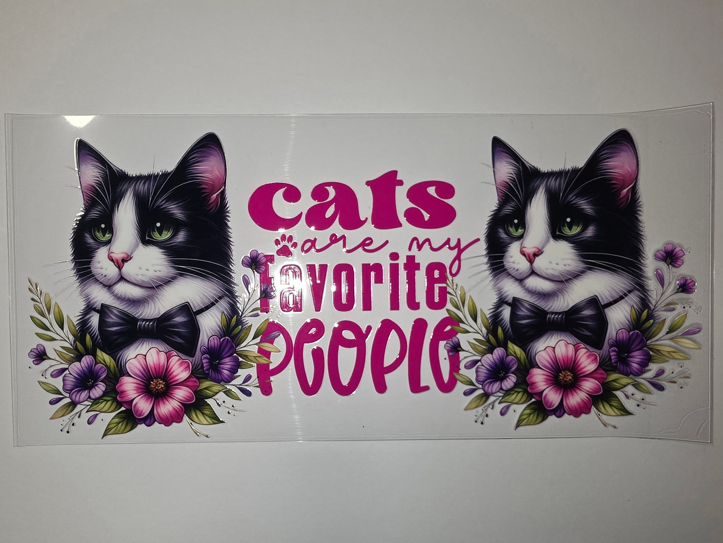 Tuxedo Cat Floral Tumbler Wrap - "Cats Are My Favorite People" Design