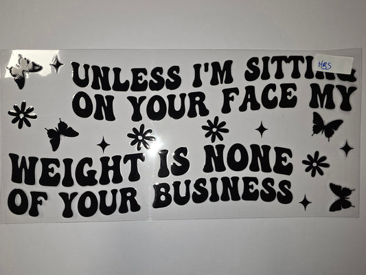 Retro Groovy "Unless I'm Sitting On Your Face" Black Tumbler Wrap with Butterflies & Flowers