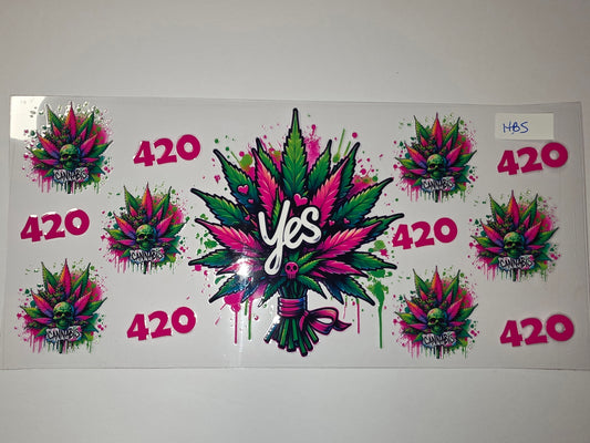 Vibrant "Yes" Cannabis Leaf Tumbler Wrap - Pink, Green, Skull & 420 Designs