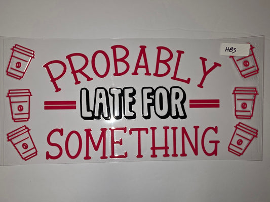 Probably Late For Something Coffee Cup Wrap - Red & Black Design