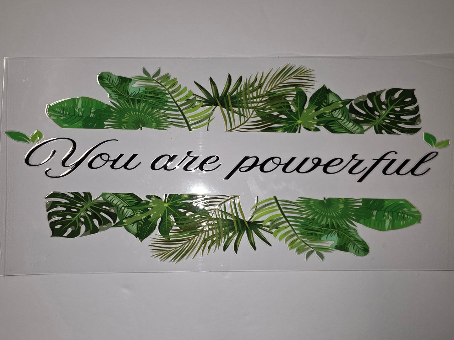 Tropical Leaf "You Are Powerful" Tumbler Wrap - Greenery & Botanical Design