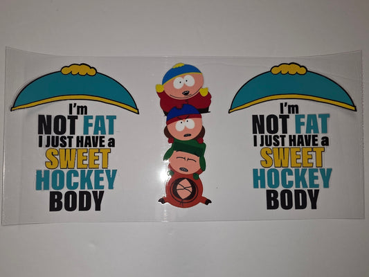 South Park "Sweet Hockey Body" Tumbler Wrap - Cartoon Characters & Funny Quote Design