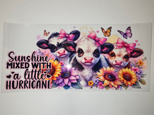 Cute Cow Tumbler Wrap | Sunshine Mixed with a Little Hurricane | Floral & Butterfly Design