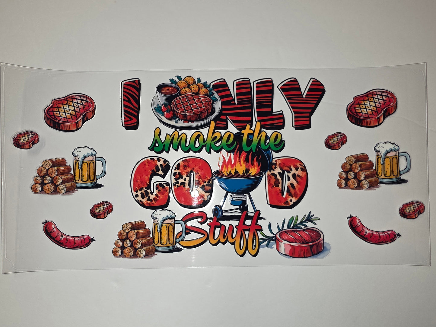 BBQ Grill Master Tumbler Wrap | "I Only Smoke the Good Stuff" Steak & Beer Design