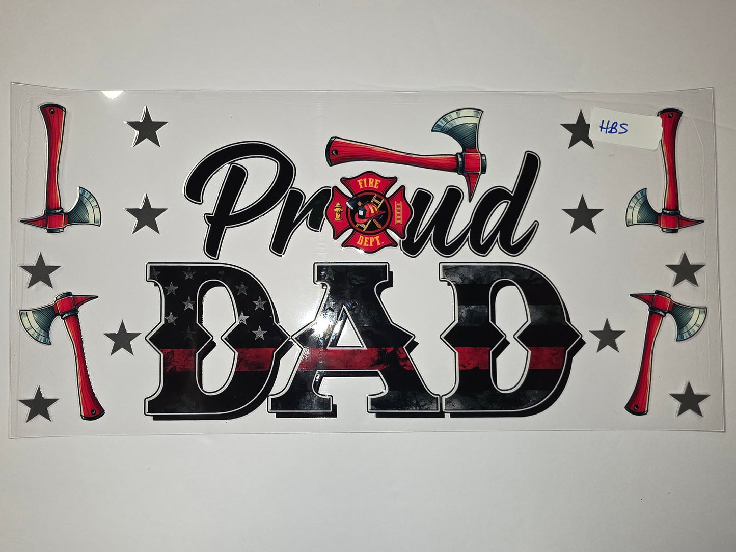 Proud Dad Firefighter Axe & Stars Tumbler Wrap - Red, Black, White