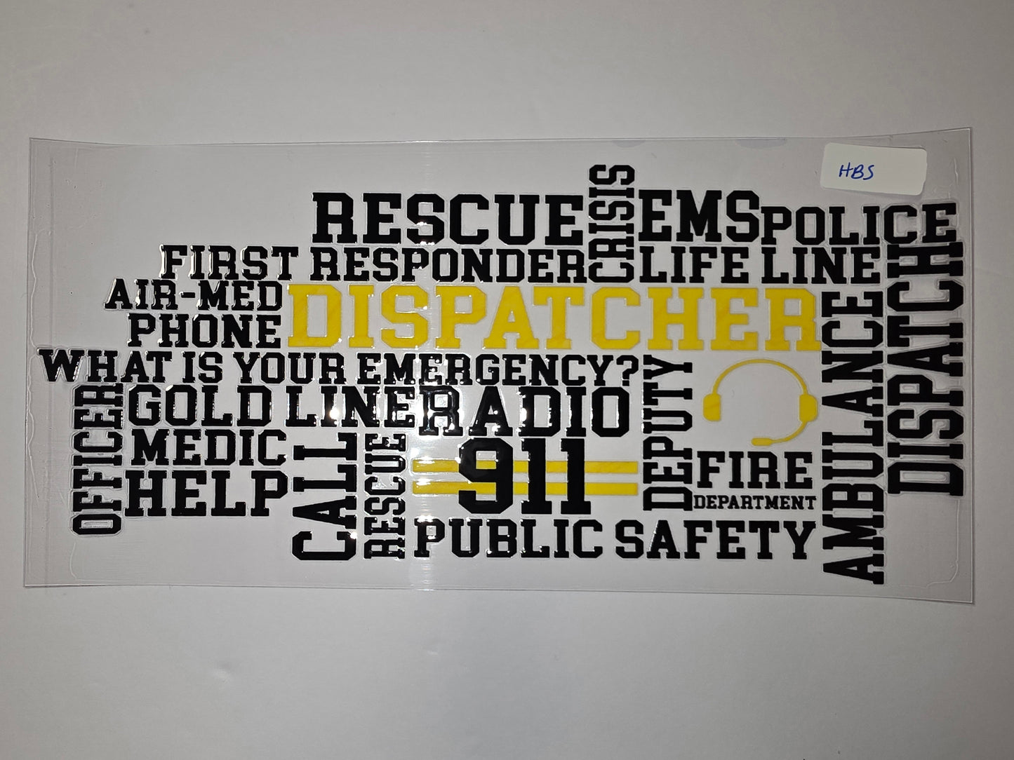 911 Dispatcher Tumbler Wrap | First Responder, Police, EMS, Ambulance | Black & Yellow Text Design