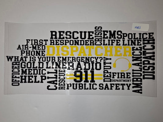 911 Dispatcher Tumbler Wrap | First Responder, Police, EMS, Ambulance | Black & Yellow Text Design
