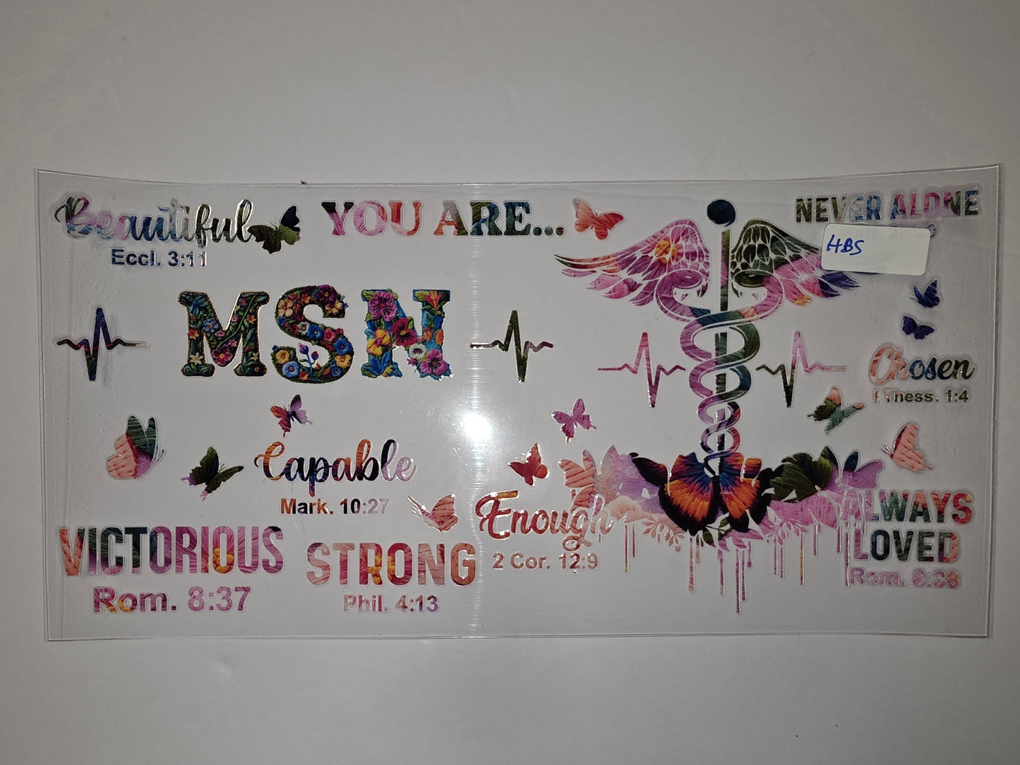 Floral MSN Nurse Tumbler Wrap | Beautiful, Capable, Strong, Chosen, Loved | Butterfly & Caduceus Design