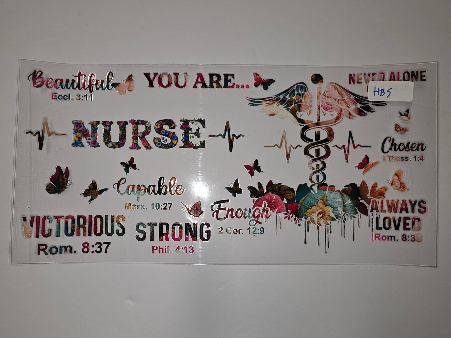 Floral Nurse Tumbler Wrap - Beautiful, Victorious, Strong, Chosen, Loved - Butterfly & Caduceus Design