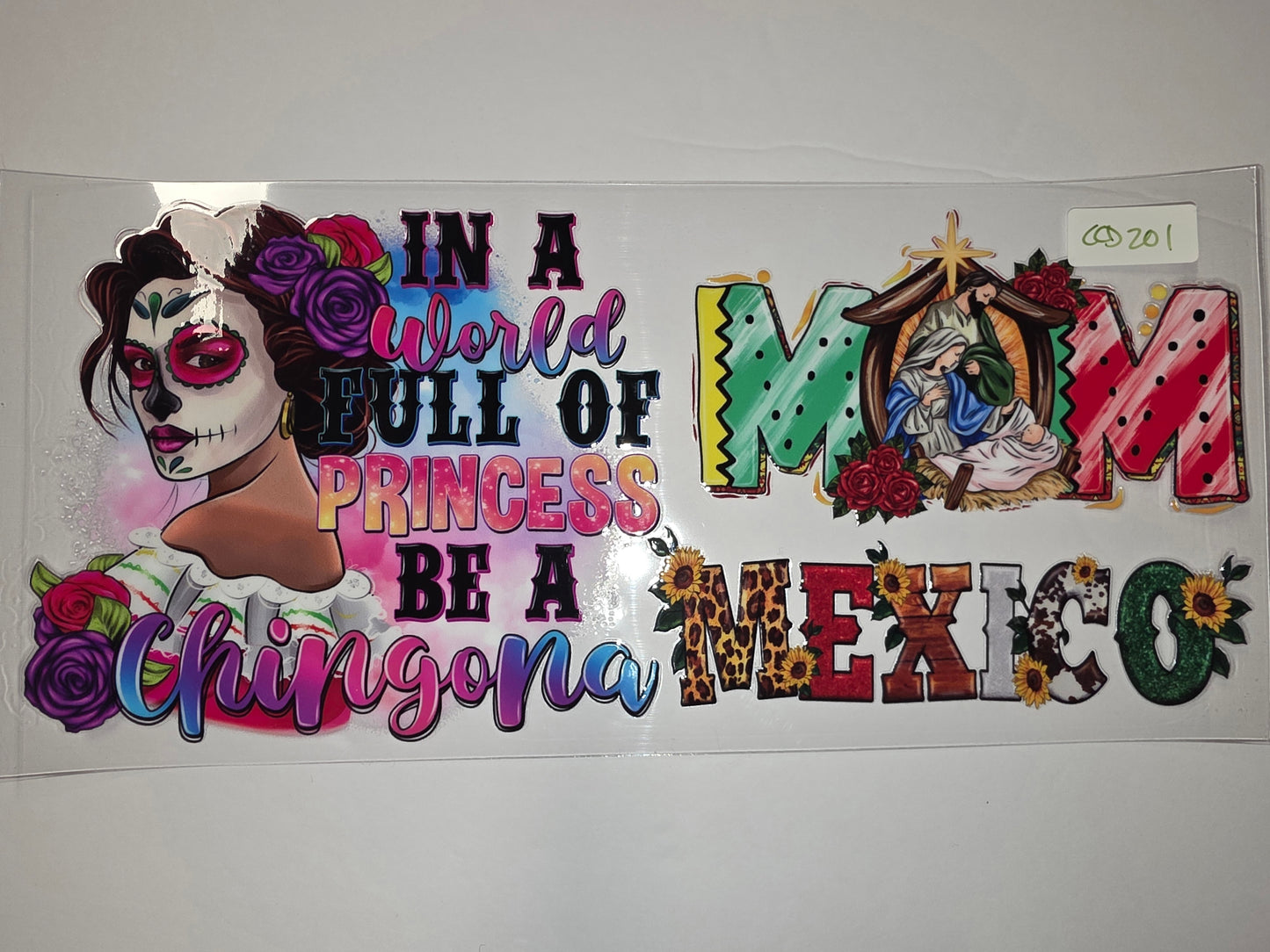 Sugar Skull Woman & "Be a Chingona Mexico" Tumbler Wrap | Day of the Dead & Floral Design
