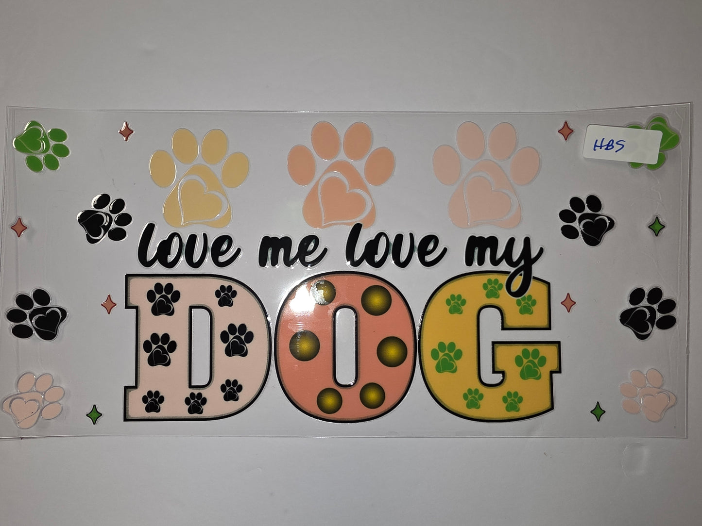 Love Me Love My Dog Paw Print Tumbler Wrap | Pink, Peach, Yellow, Green