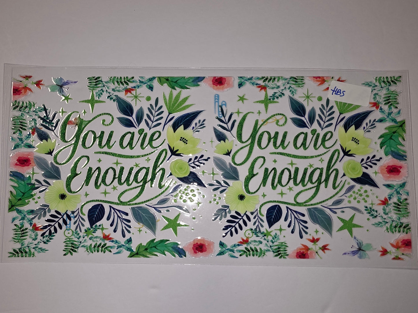 You Are Enough Floral Tumbler Wrap | Green & Pink Botanical Drinkware Decal