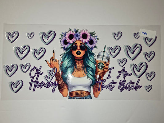 Tattooed Girl Sunflower Crown Coffee Cup Wrap | "Oh Honey I Am That Bitch" Tumbler Design