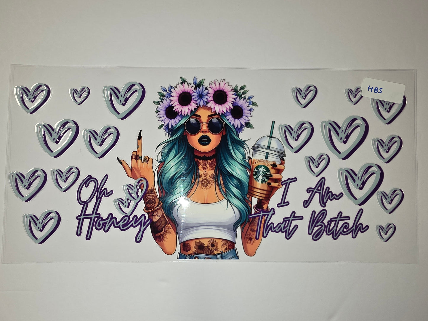 Tattooed Girl Sunflower Crown Tumbler Wrap | "Oh Honey I Am That Bitch" Coffee Cup Design