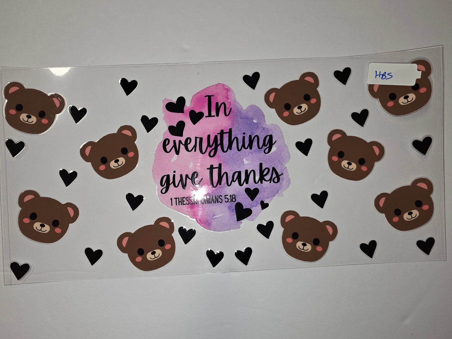 Cute Teddy Bear & Hearts "In Everything Give Thanks" Tumbler Wrap | Christian Drinkware Design