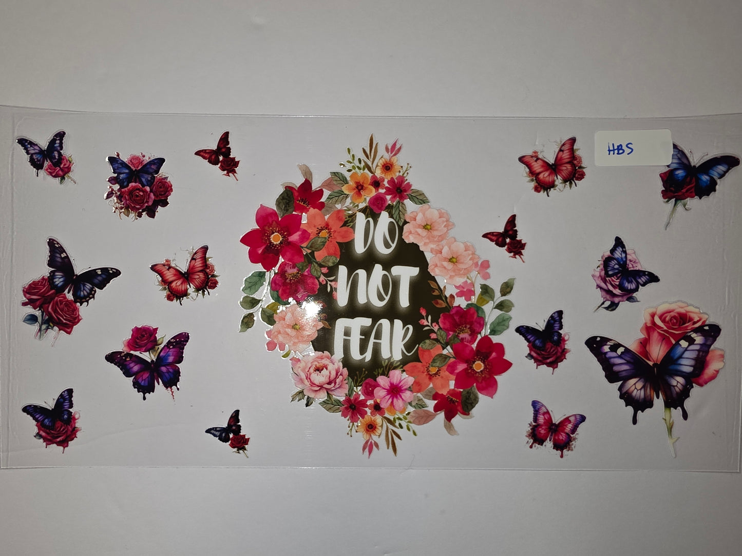 Floral Butterfly Tumbler Wrap - "Do Not Fear" Design - Pink, Red, Orange Flowers