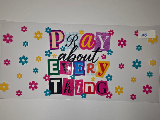 Pray About Everything Tumbler Wrap | Retro Floral Design | Pink, Teal, Yellow