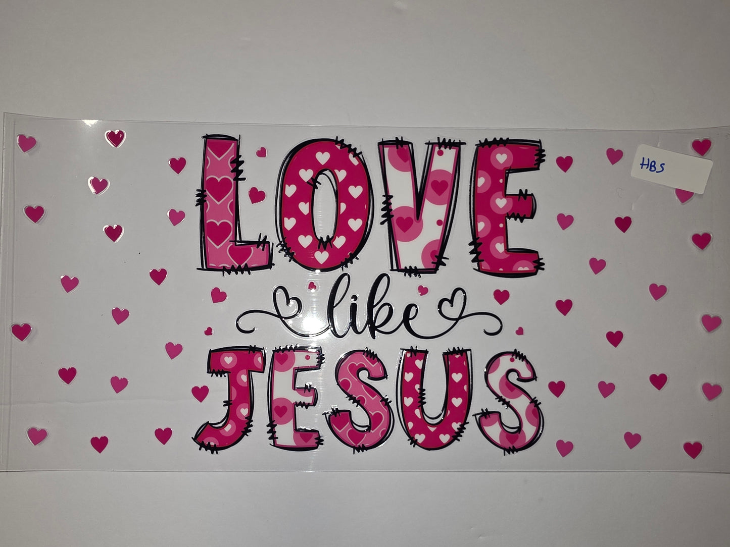 Pink Hearts "Love Like Jesus" Tumbler Wrap - Christian Drinkware Design