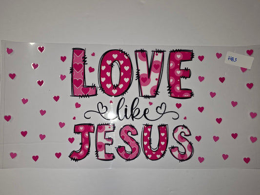 Pink Hearts "Love Like Jesus" Tumbler Wrap - Christian Drinkware Design