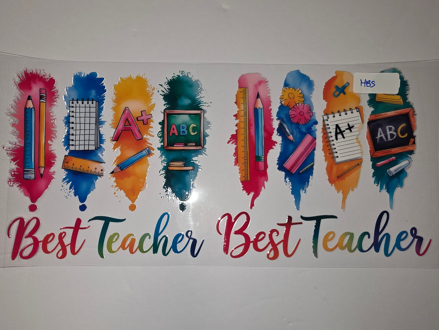 Best Teacher Tumbler Wrap - School Supplies, Rainbow Colors, Watercolor Splatter Design