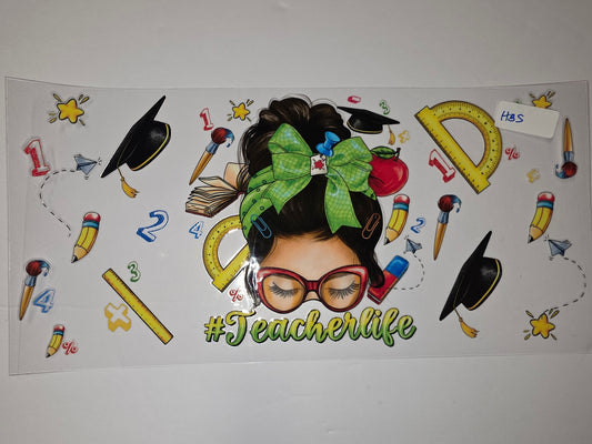 Teacher Life Tumbler Wrap - Cute Messy Bun, School Supplies, Graduation Caps