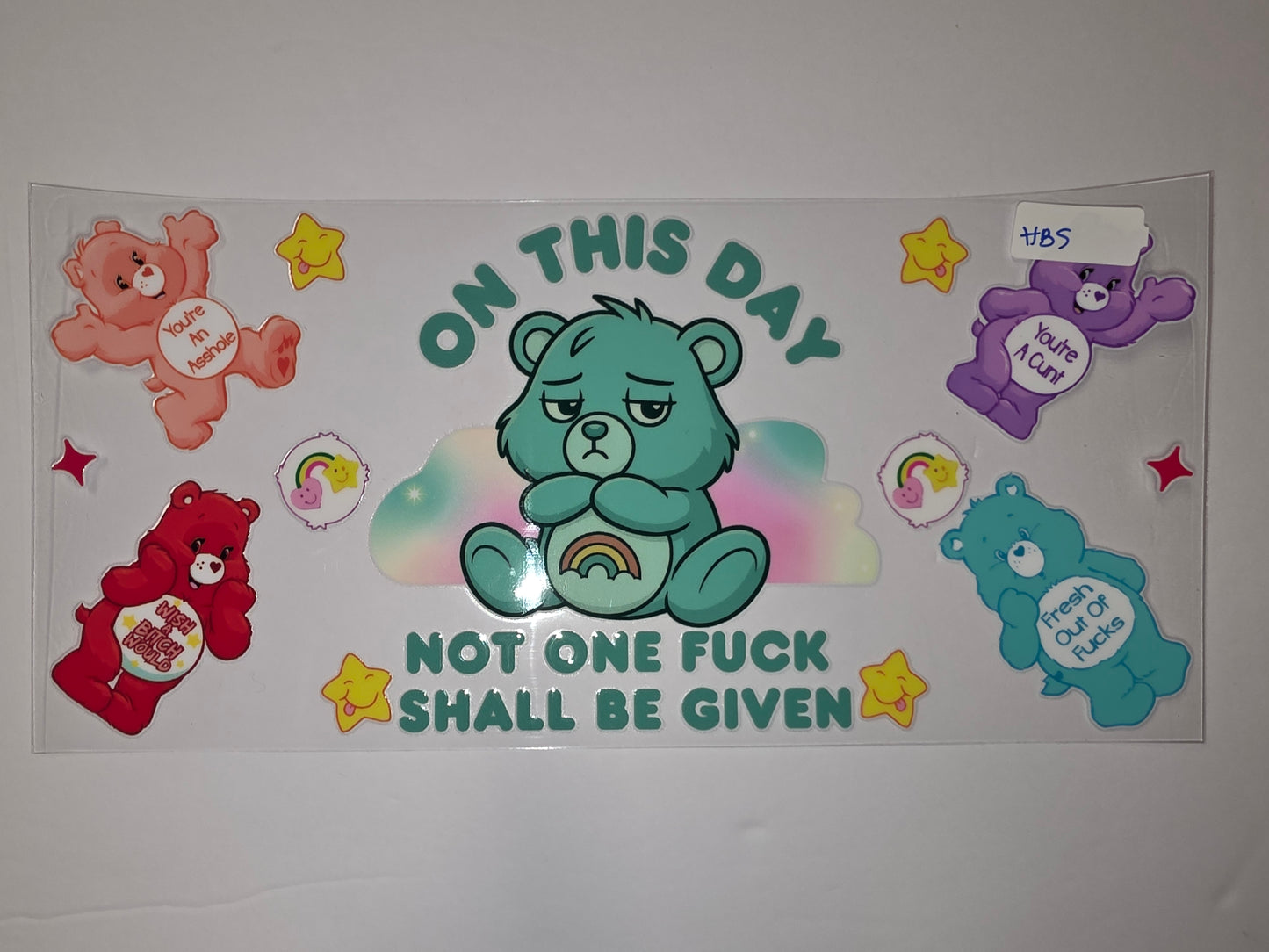 Grumpy Bear Tumbler Wrap - "Not One Fuck Shall Be Given" Design