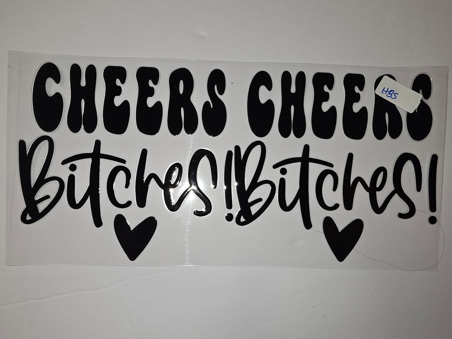 Black "Cheers Bitches" Tumbler Wrap - Fun & Sassy Drinkware Decal