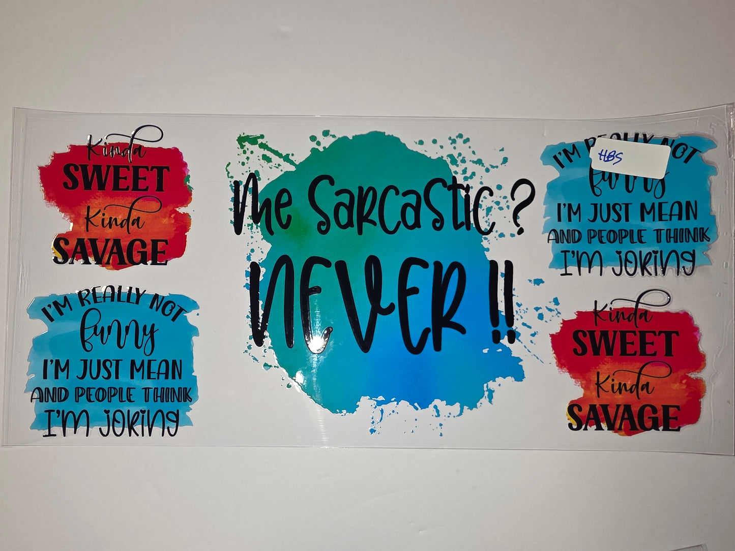 Sarcastic Tumbler Wraps - Kinda Sweet Kinda Savage, Funny, Mean, Joking Designs