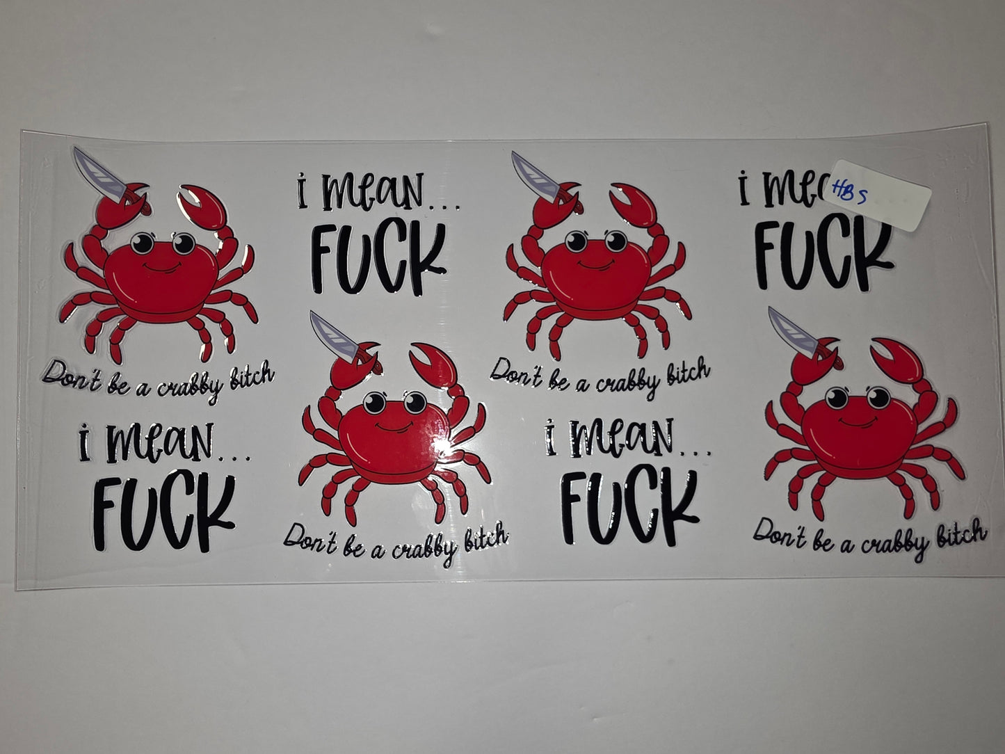 Funny Crab with Knife Tumbler Wrap | "Don't be a crabby bitch" | Sassy Drinkware Decal