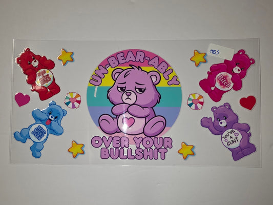 Sassy Bear Tumbler Wrap - "Un-bear-ably Over Your Bullshit" Design