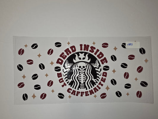 Skeleton Coffee Cup Wrap | Dead Inside But Caffeinated Tumbler Design | Coffee Bean & Star Pattern